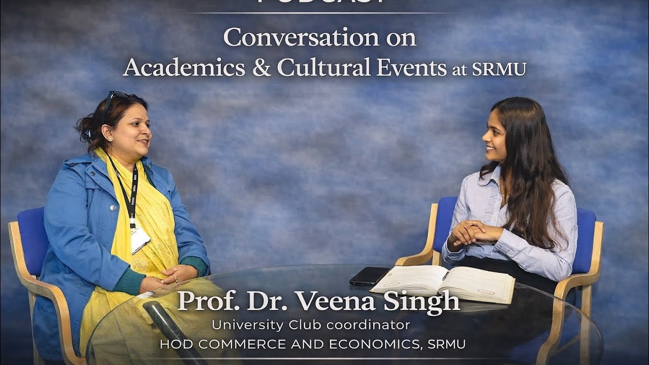 Podcast with Prof. Dr. Veena Singh | Academics & Cultural Events at SRMU | ThinkBoxPodcast