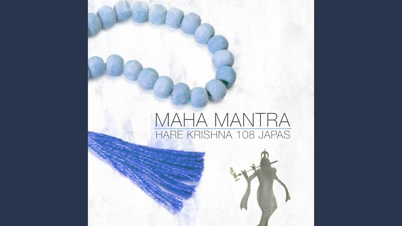 Maha Mantra: Hare Krishna 108 Japas