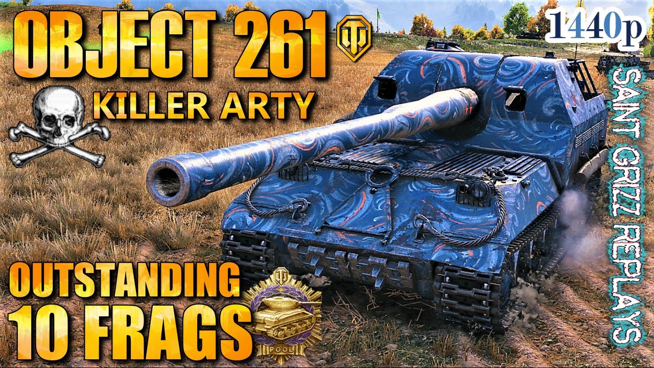 WoT Object 261 Gameplay &diams; Killer 10 Frags &diams; SPG Arty Review