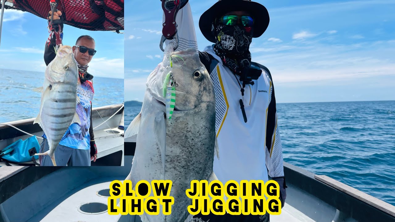 SLOW JIGGING AND LIGHT JIGGING