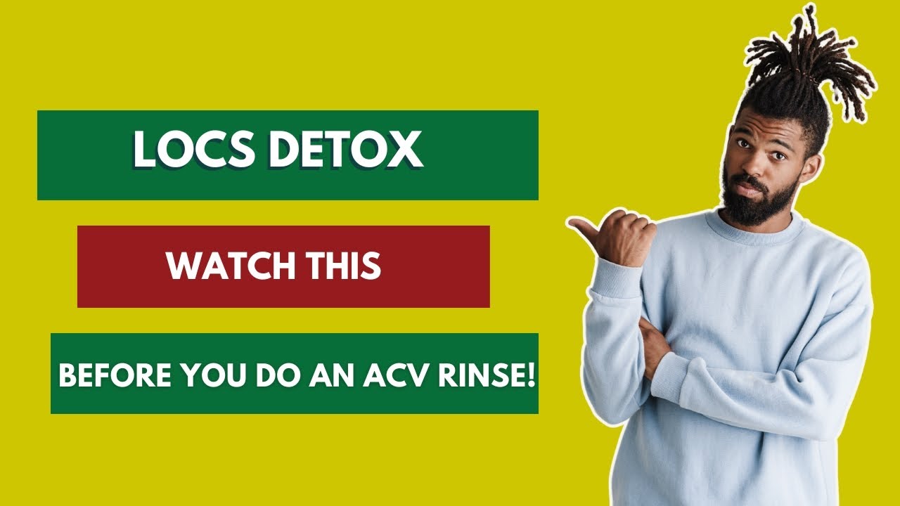 Locs Detox - Watch This Before You Do An Acv Rinse! Made For Locs Detox Bar Review