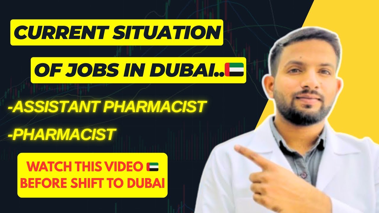 Current Situation of Jobs in Dubai | Pharmacist & Assistant Pharmacist | SameerFitHealth 