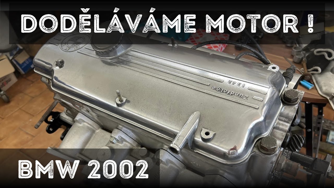 Pokračujeme ve skládání motoru do BMW 2002 ! | Díl 6