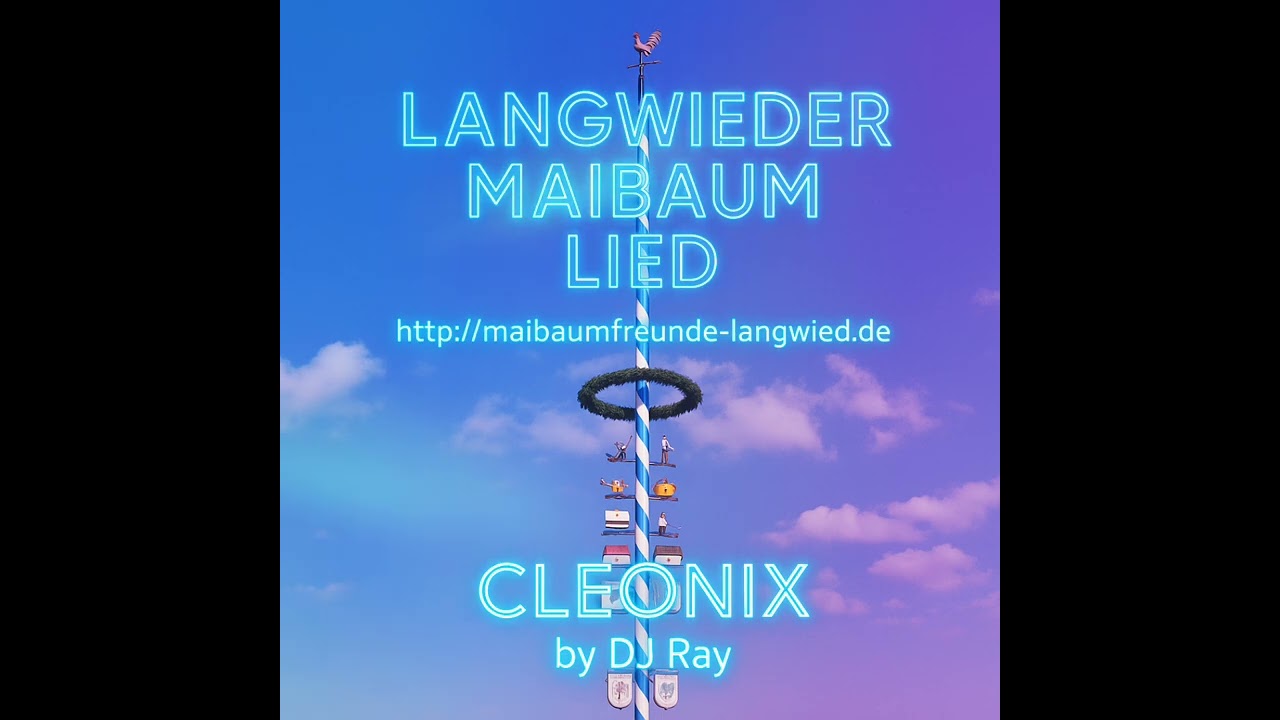 Langwieder Maibaum Lied 🍻💿🥨