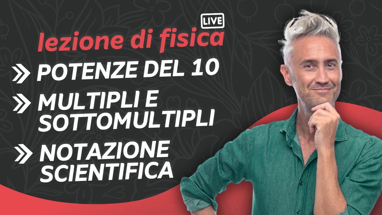 ESERCIZI SVOLTI su potenze del 10, multipli e sottomultipli, notazione scientifica
