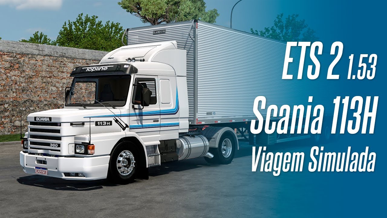 ETS2 1.53 | SCANIA 113H COM RONCO REALISTA | ENTREGA URBANA | MAPA ROTAS BRASIL