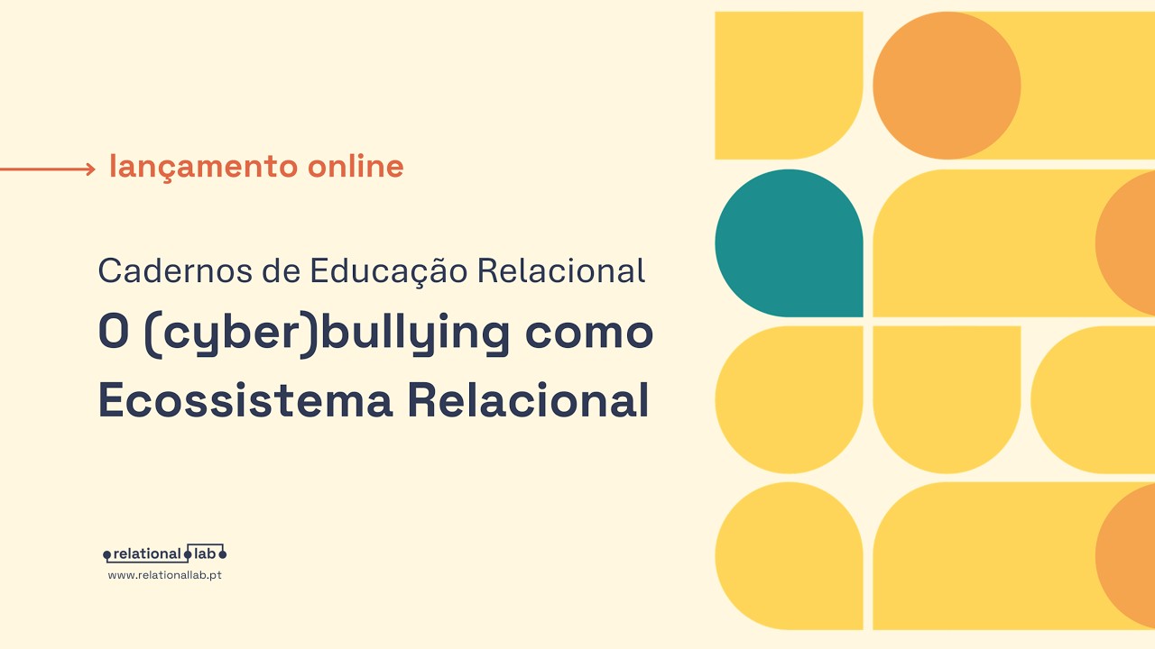 Cadernos de Educação Relacional Cyberbullying