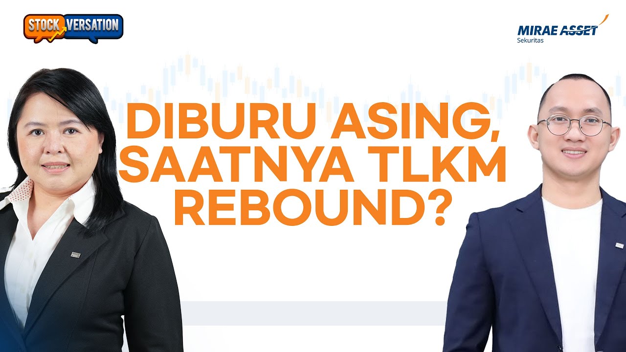 Raup Hampir Rp500 Miliar Foreign Net Buy, Telkom Berpotensi Rebound? | Stockversation 25 Feb 2025