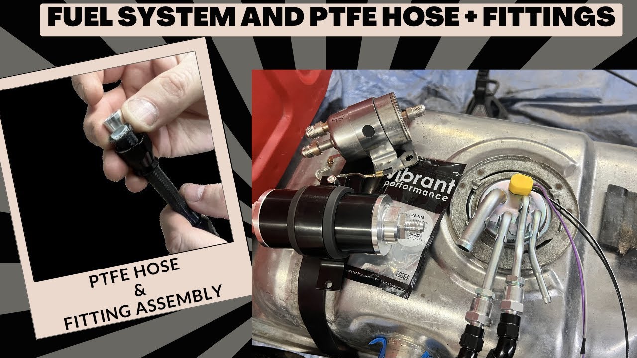 Fuel System and PTFE Line + Fittings