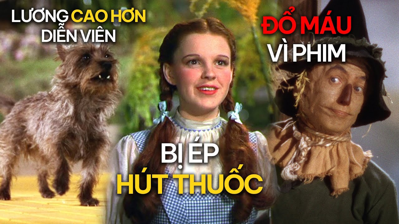 HẬU TRƯỜNG ĐEN TỐI phía sau THE WIZARD OF OZ