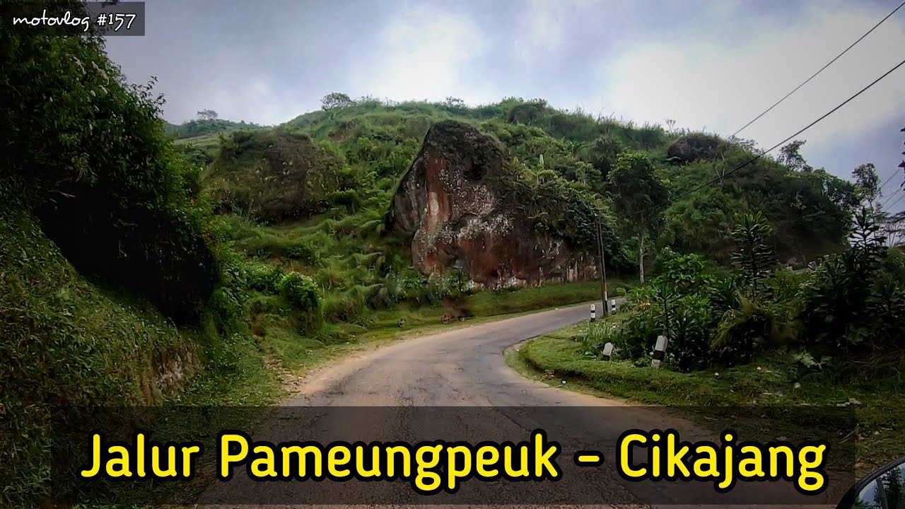 Jalur Pameungpeuk Garut : Sayang Heulang, Gunung Gelap, Batu Tumpang, Cikajang