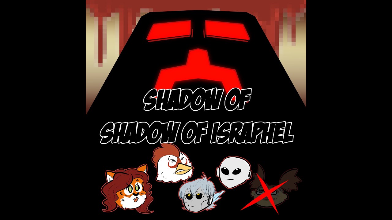 Shadow of Shadow of Israphel Podcast 11 - Extreme Home Makeover Israphel Edition