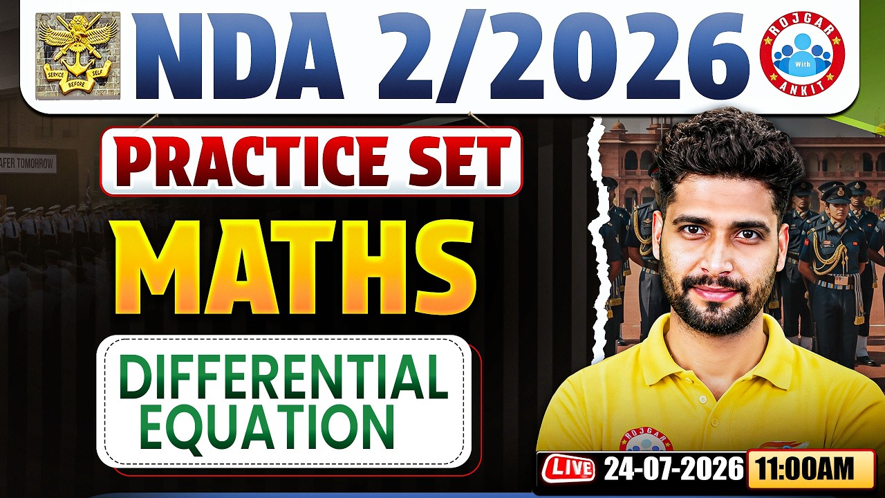 NDA Maths : Differential Equation | NDA Maths Practice Set - 11 | Maths For NDA 2 2026
