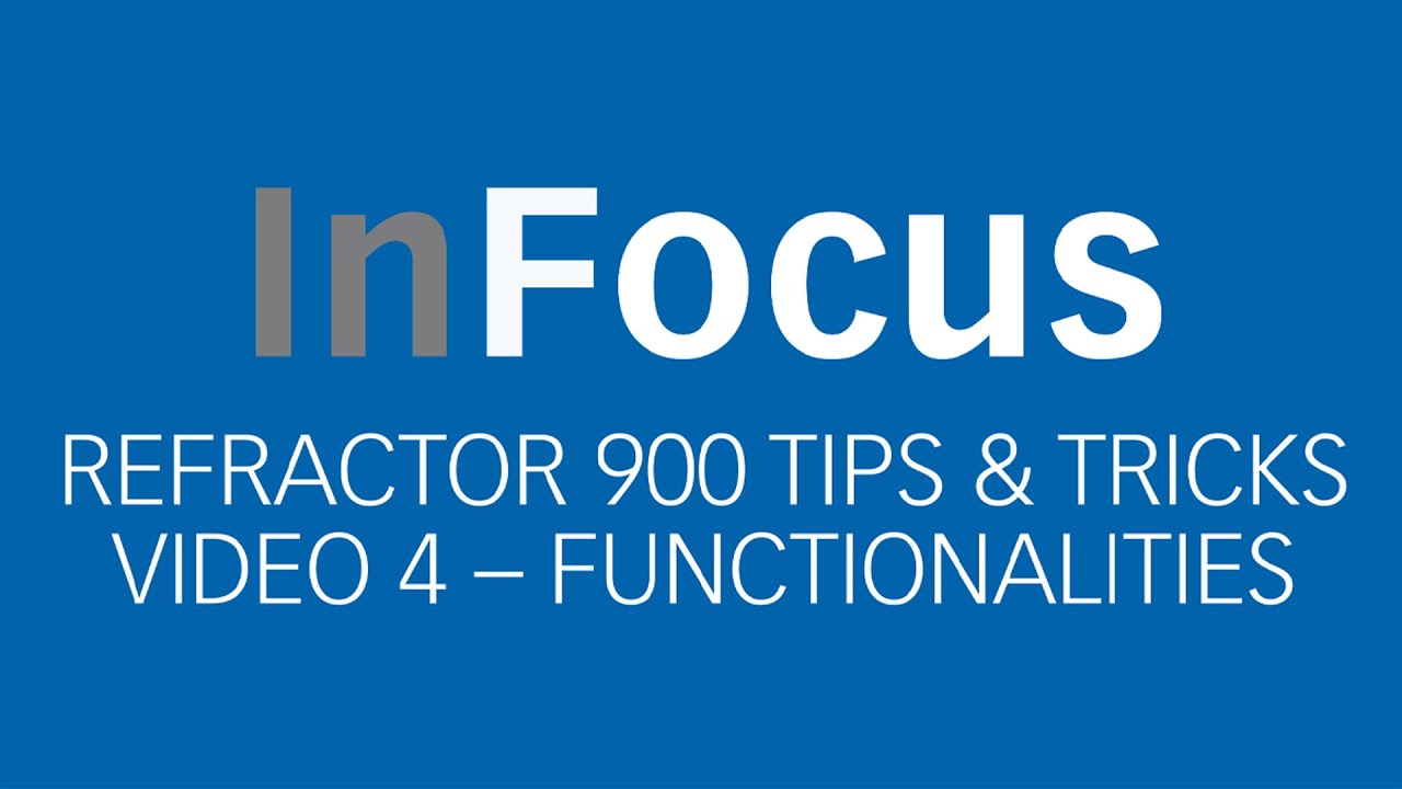 Haag-Streit – Refractor 900 Tips & Tricks Video 4: Functionalities