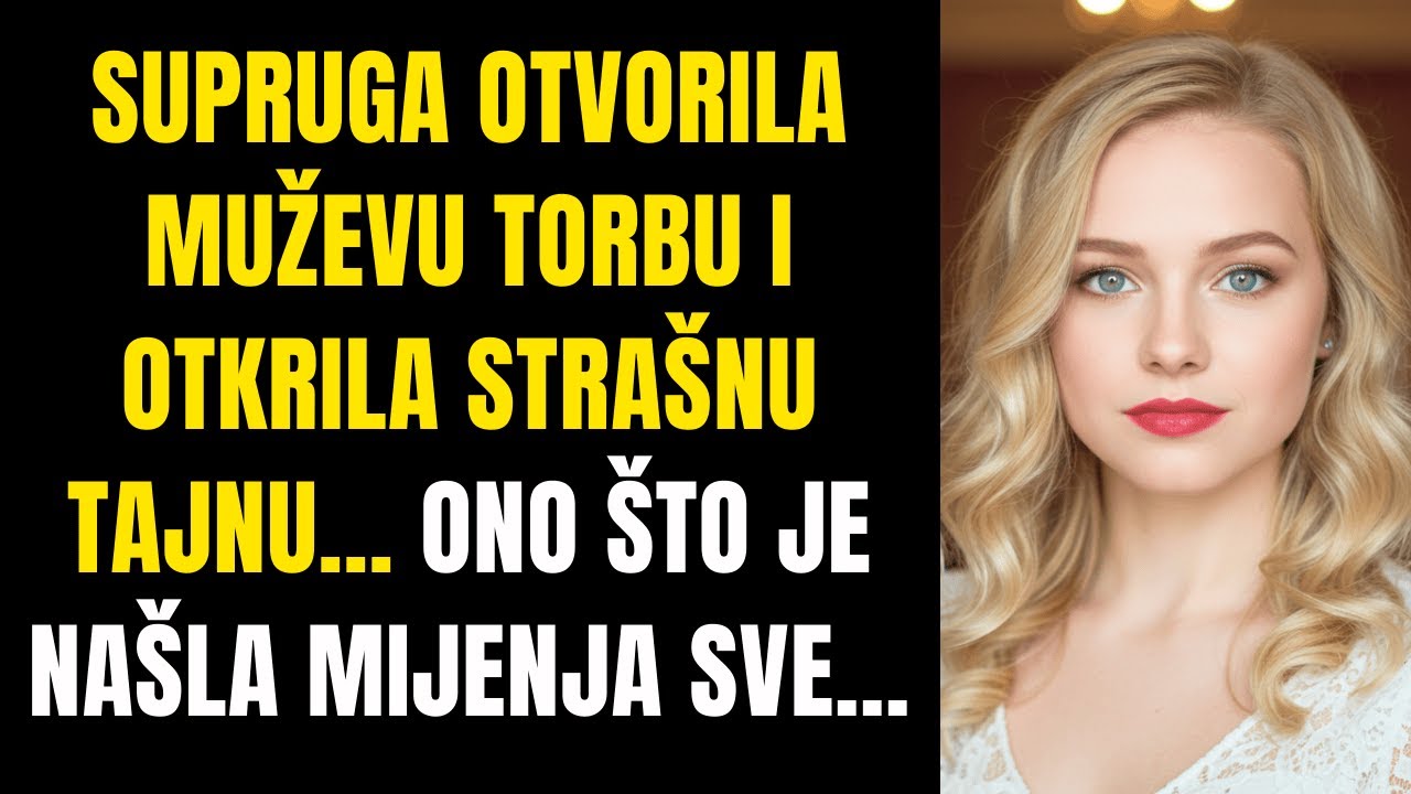 SUPRUGA OTKRILA STRAŠNU TAJNU otvarajući MUŽEVU TORBU – ono što je PRONAŠLA mijenja SVE...