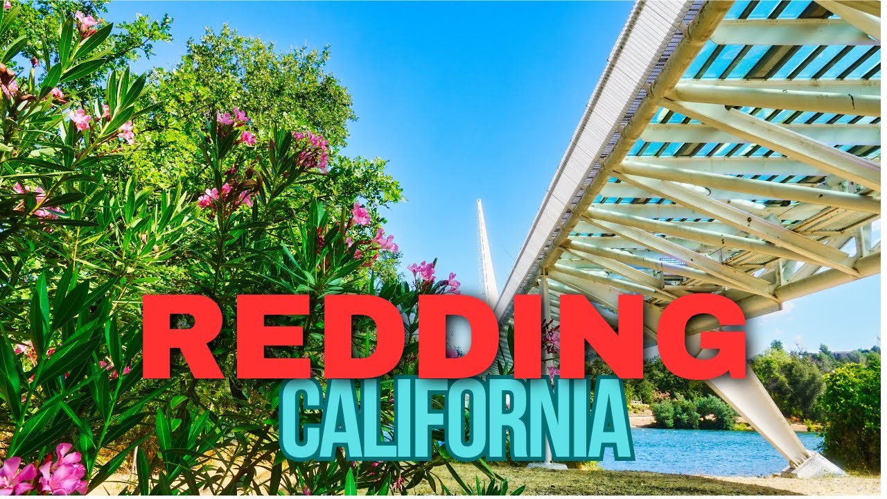 Redding, California: A Hidden Gem Awaits!