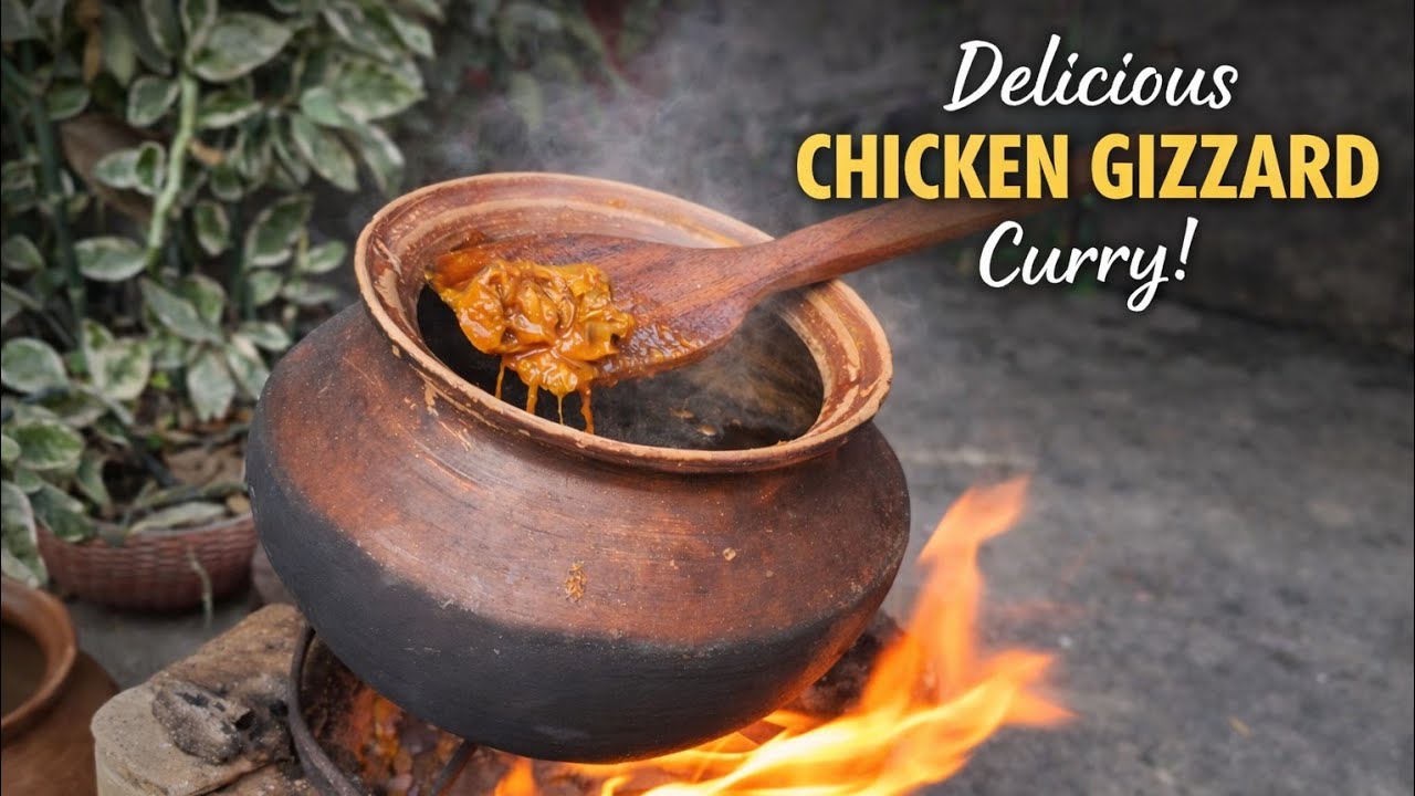 Handi Chicken Gizzard Bhuna | Wood Fire Village style Cooking