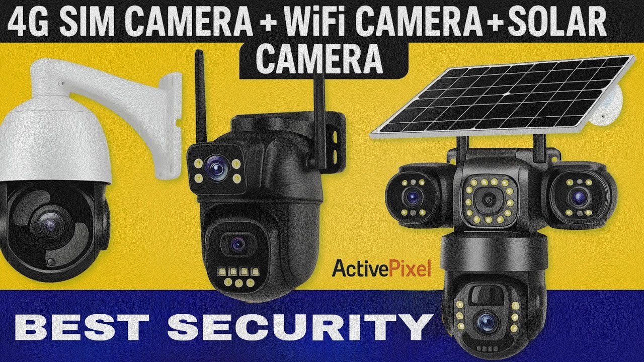 ActivePixel 4G + WiFi + Solar Camera | Full Review of 7 Cameras | Best Security Camera 2025!