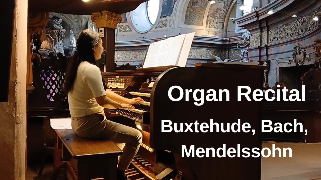 Organ Recital: Buxtehude, Bach, Mendelssohn