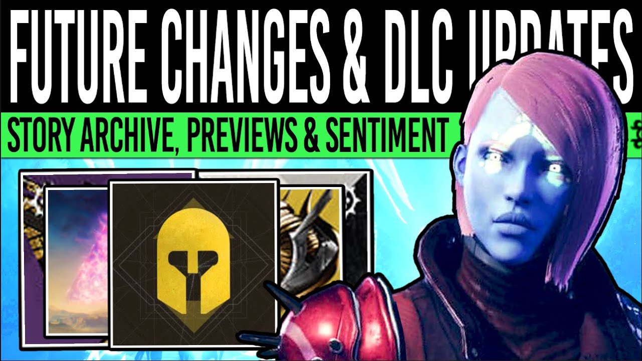 Destiny 2: FUTURE CHANGES & DLC UPDATES! Cinematic Archive, Patch Update, Reveals, Pre Orders & More