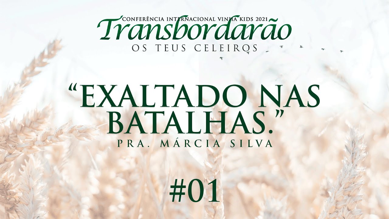 Exaltado nas batalhas - @pastoramarciasilva