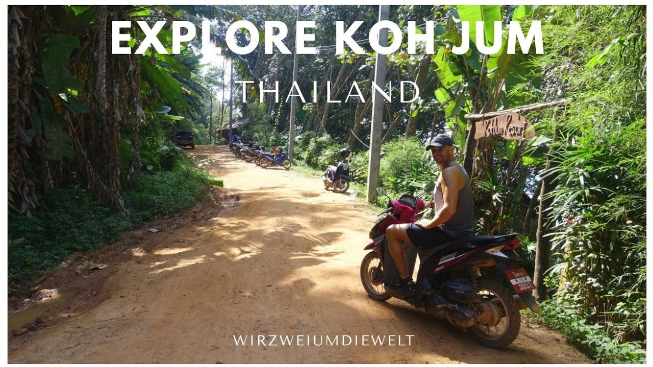 WELTREISE-VLOG#114 Explore Koh Jum with a scooter