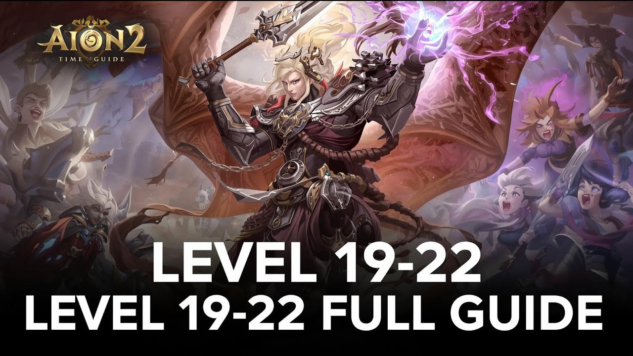 [AION2] LVL 19 - 22 FULL GUIDE