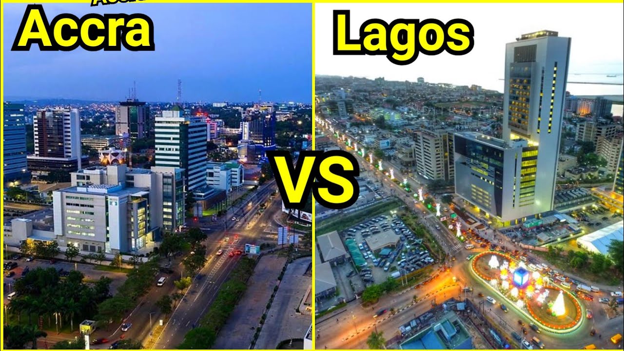Accra Ghana VS Lagos Nigeria . Which City Is More Beautiful?