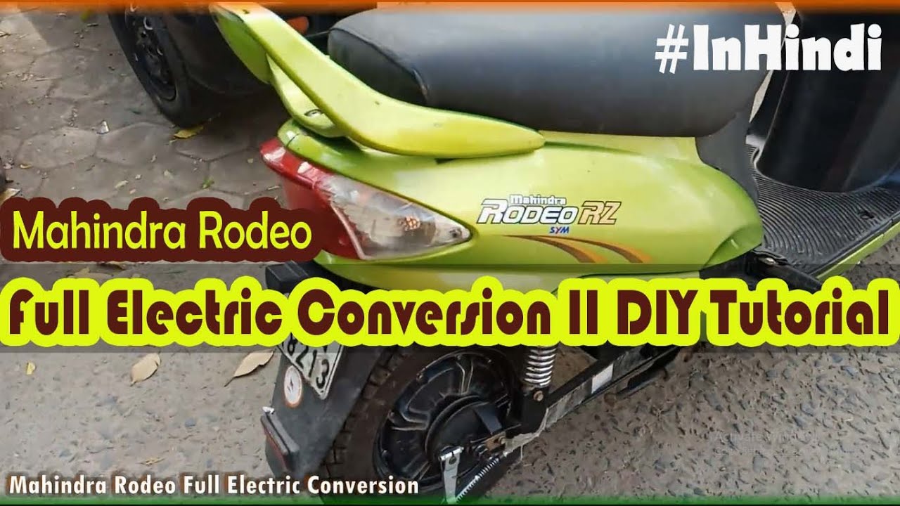 #mahindra Rodeo II Full Ev Conversion II DIY Tutorial II #inhindi II Petrol to #evconversion