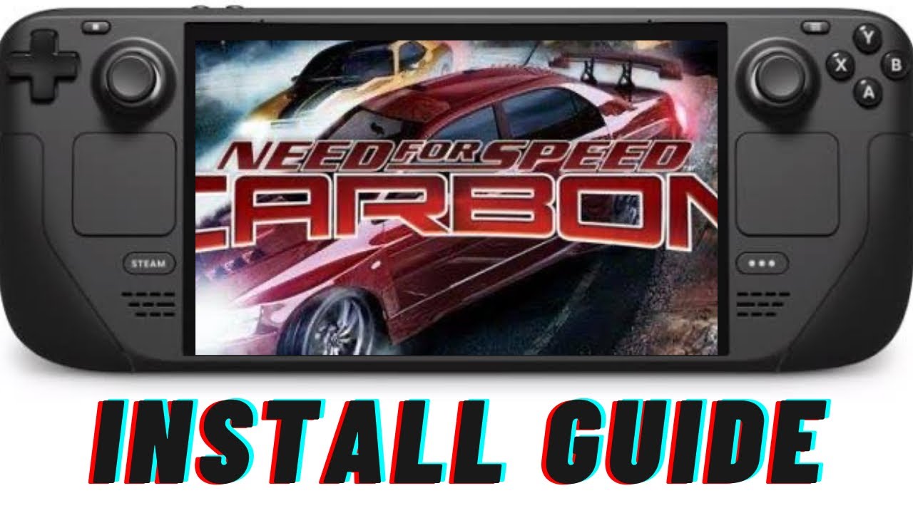 Руководство по Steam Deck: как установить Need for Speed ​​Carbon