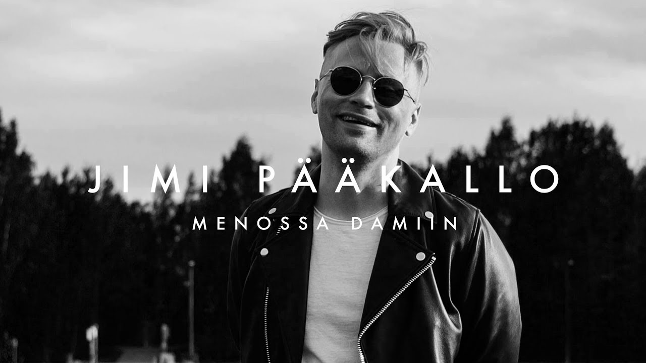 JIMI P&Auml;&Auml;KALLO - Menossa Damiin (Official Audio)