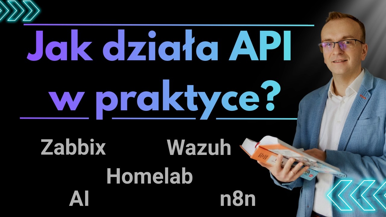 Jak działa API w praktyce? Zabbix, n8n, AI, Wazuh w Homelabie