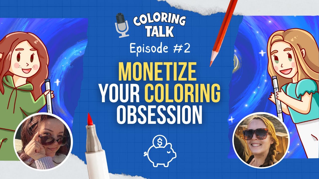 Coloring Talk Podcast Episode 2 - Can you make money with coloring?
