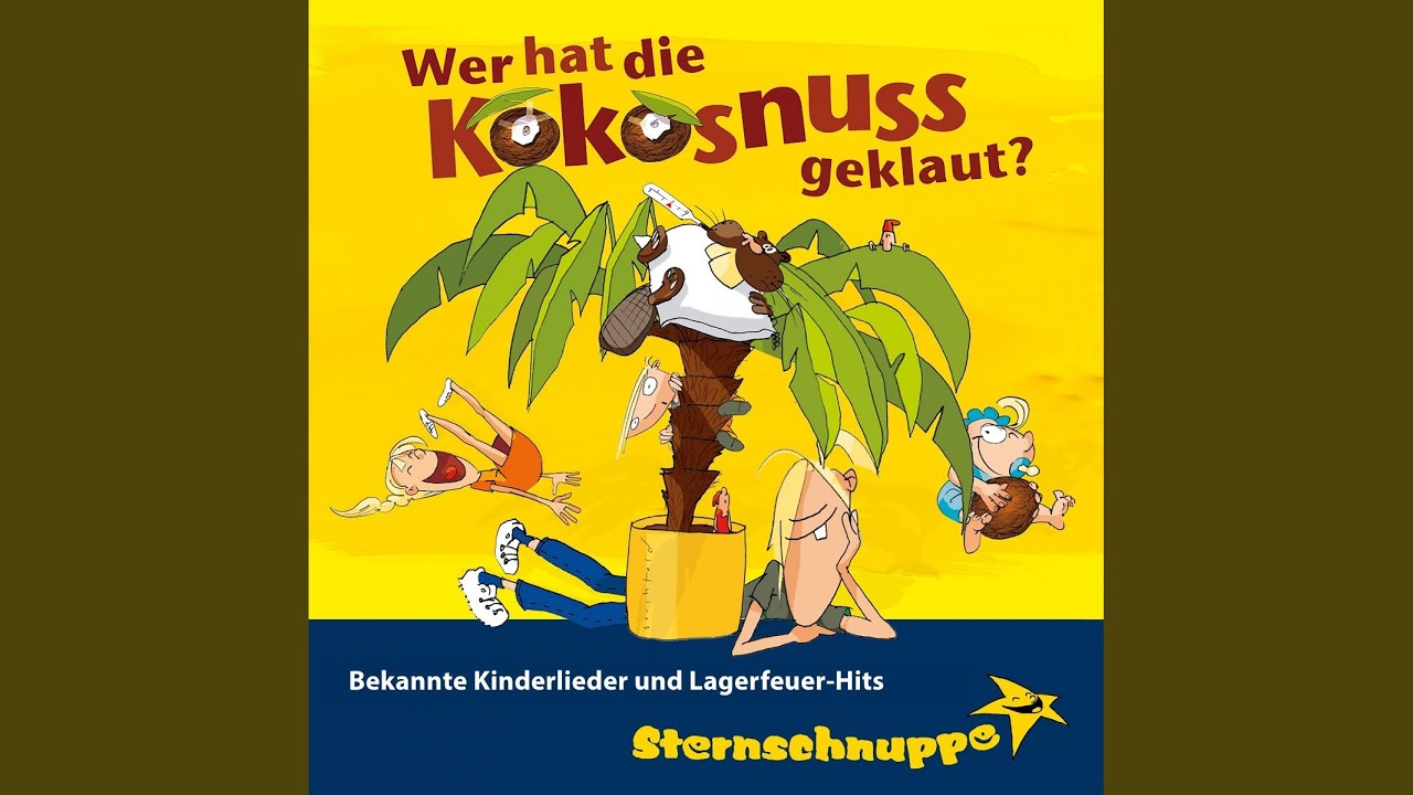 Von den blauen Bergen kommen wir (Bekanntes Kinderlied mit neuen Strophen)