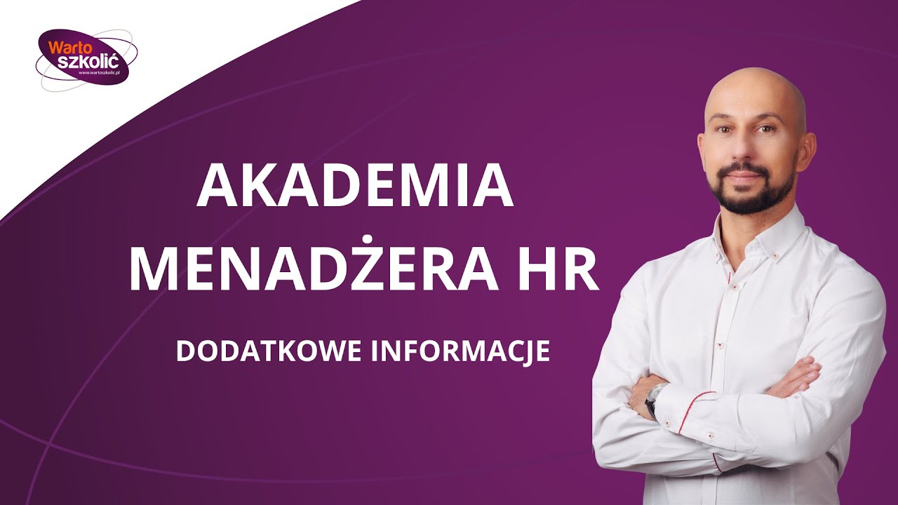 Dofinansowanie Akademia HR - dodatkowe informacje
