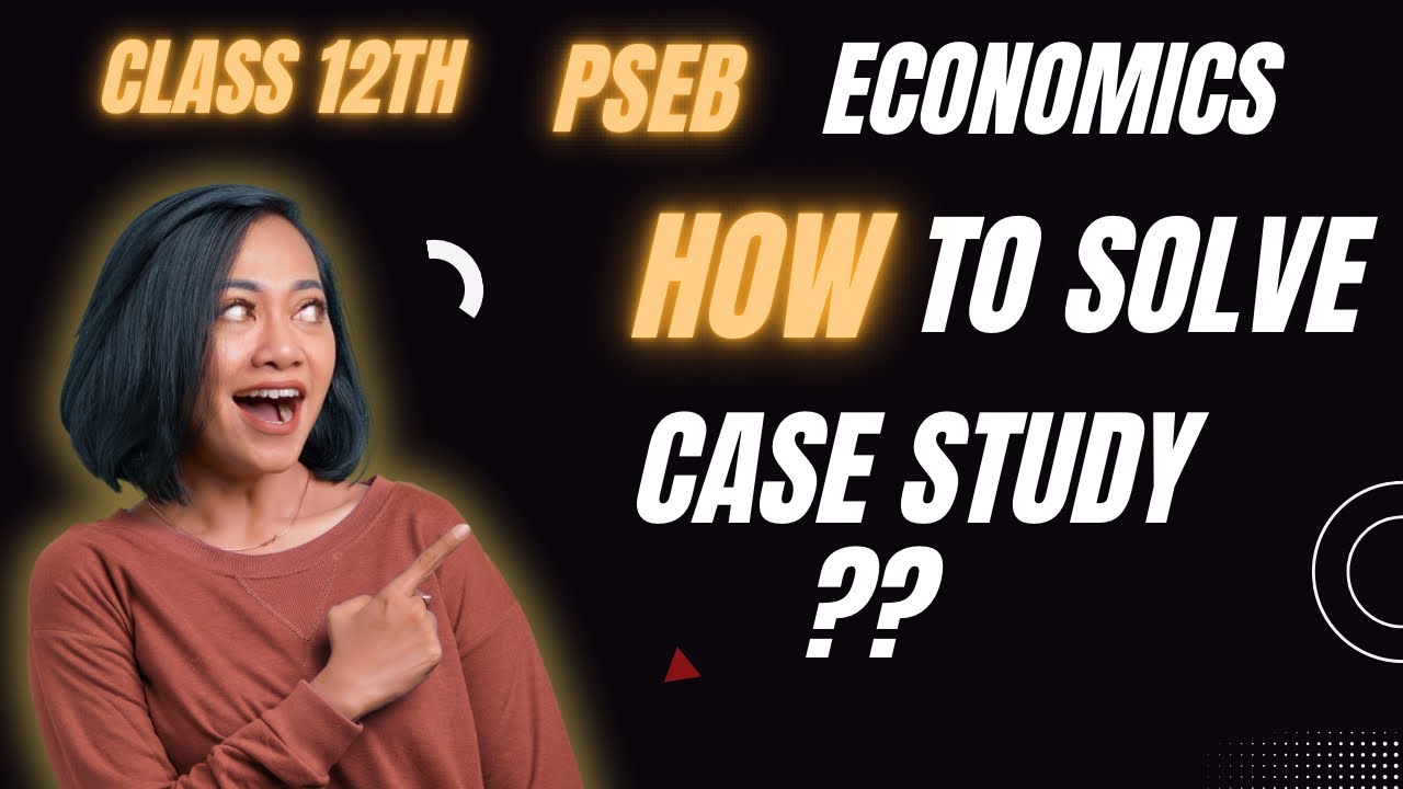 How to Solve Economics Case Study Questions Easily 😱🔥// PSEB Class 12th 🚀 // #pseb #boardexam2026 