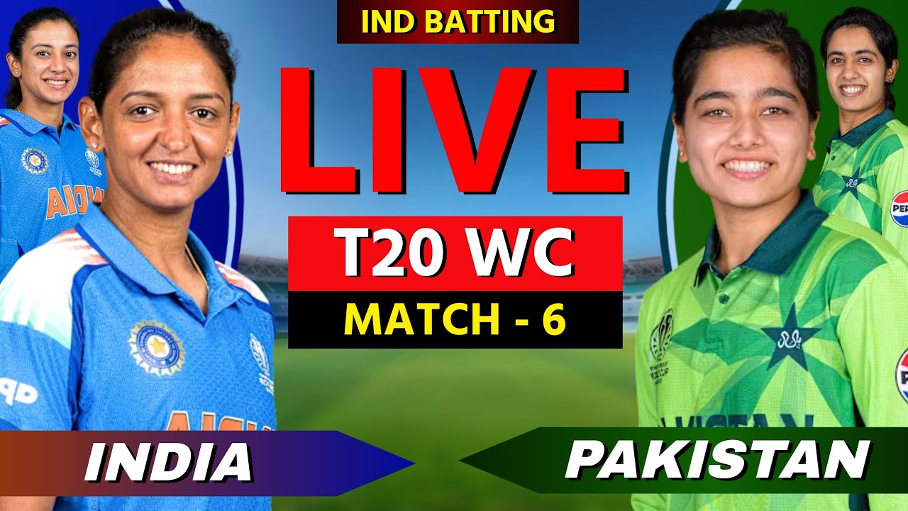 🔴 Live: India W vs Pakistan W, T20 World Cup, Live Cricket Match Scores, Commentary, IND W vs PAK W