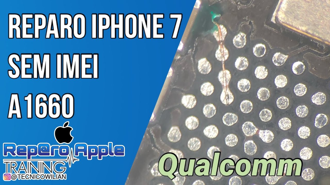 Reparo iPhone 7 Qualcomm A1660 “Sem imei