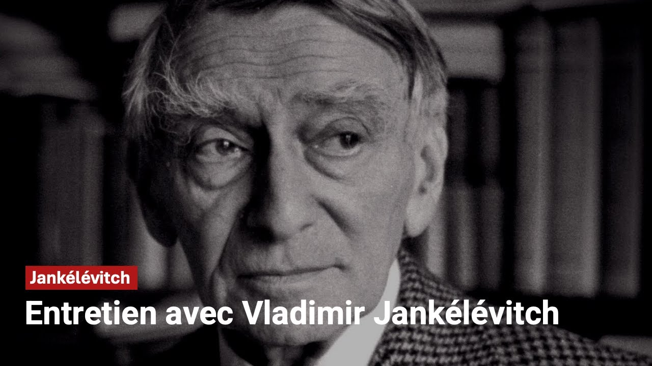 Vladimir Jankélévitch : 