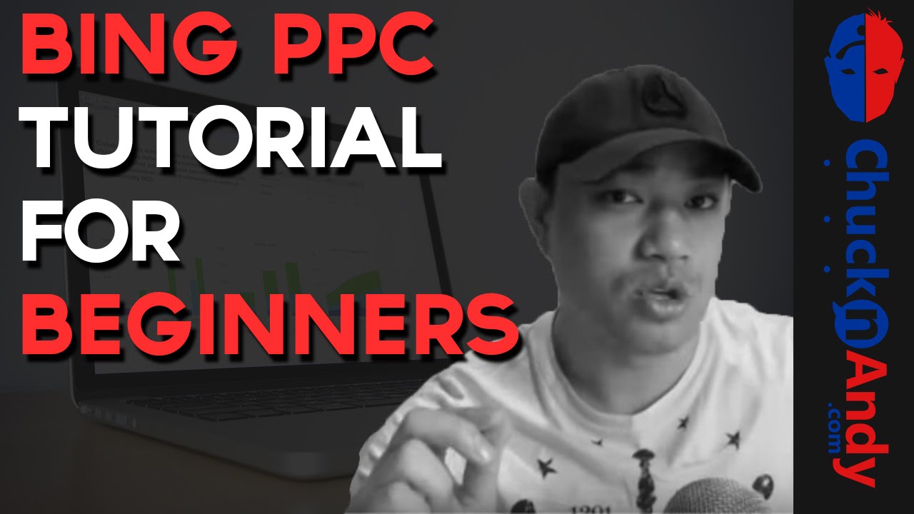 Bing PPC Tutorial for Beginners - Pay Per Click Tips & Strategies