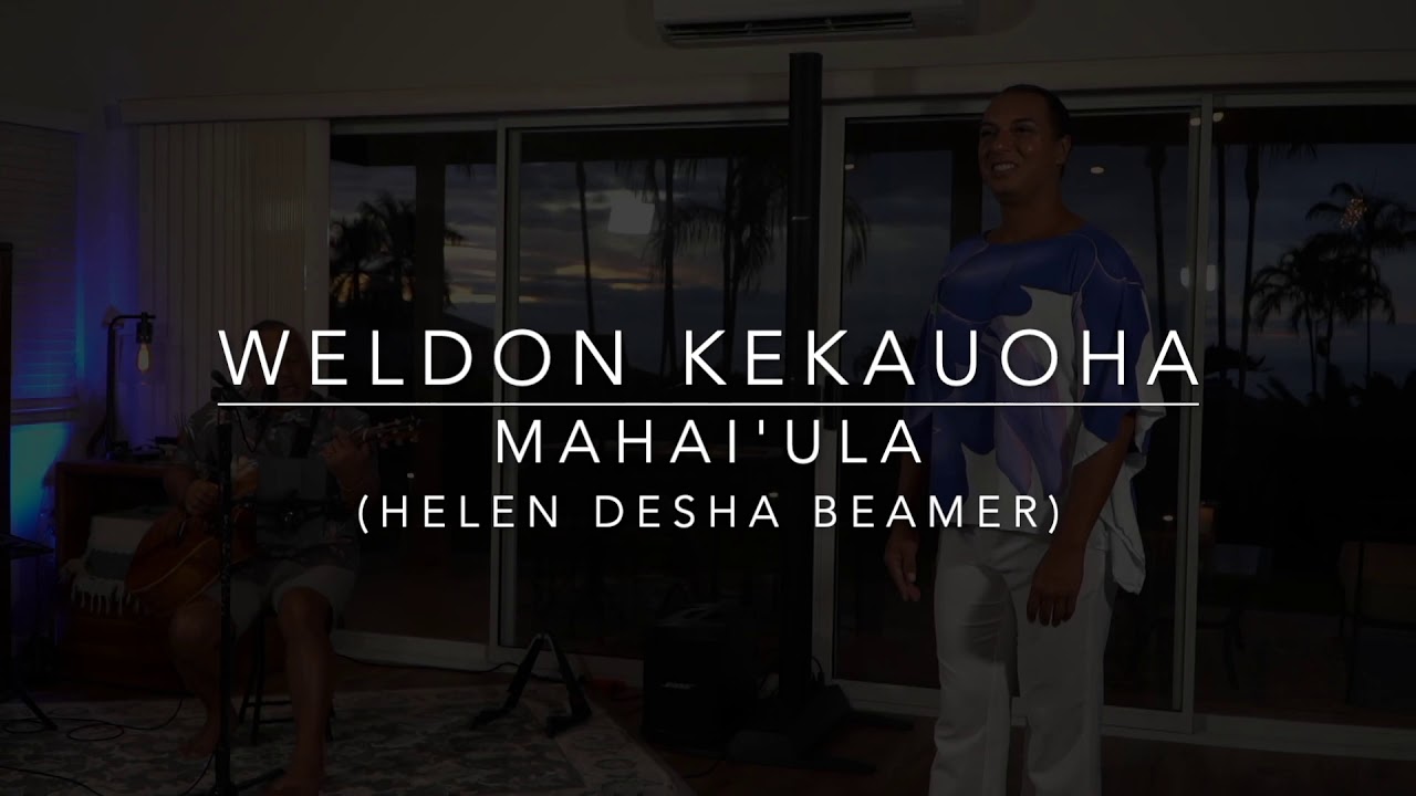 Weldon Kekauoha - MAHAI’ULA (Helen Desha Beamer) Hula by: Keoki Nailiili