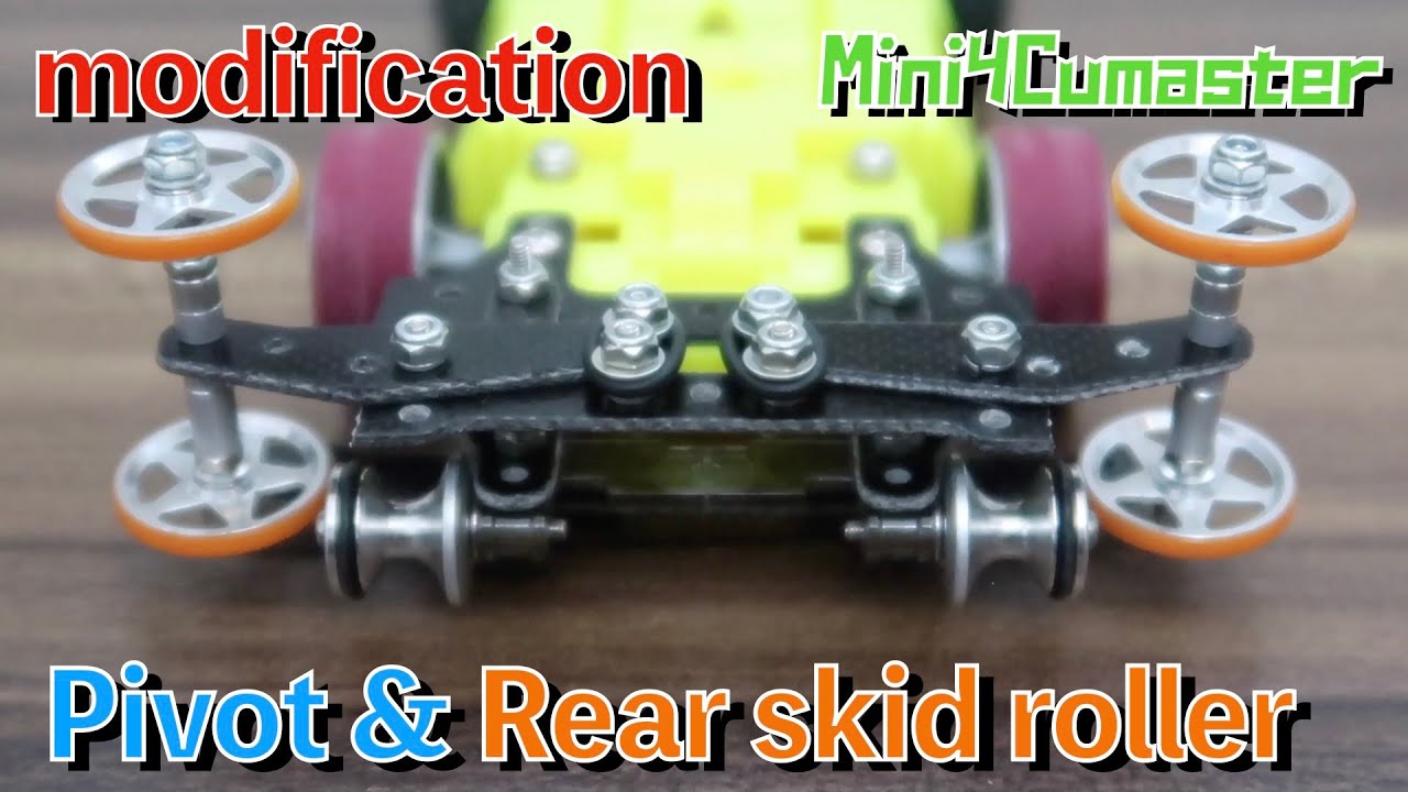 【Mini4WD】 Setting remodeling! Pivot & rear skid roller with original parts!【Mini4Cumaster】