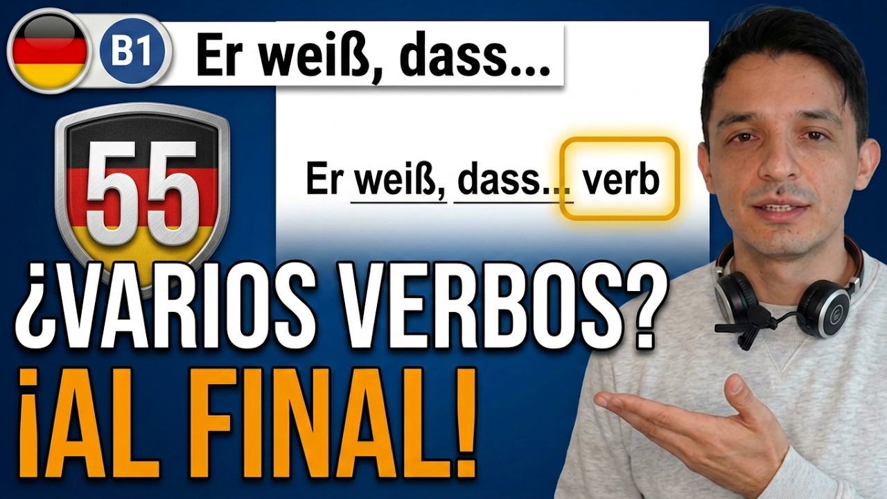 ¿Cómo son las Nebensatz CON VARIOS VERBOS?, explicación FÁCIL! - Aprender Alemán (Lección 55)