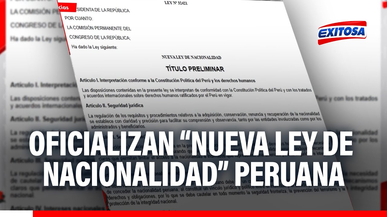 🔴🔵 Promulgan nueva ley que actualiza requisitos para obtener la nacionalidad peruana