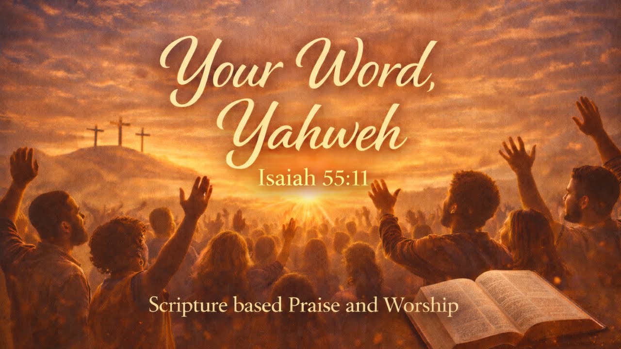 Your Word, Yahweh