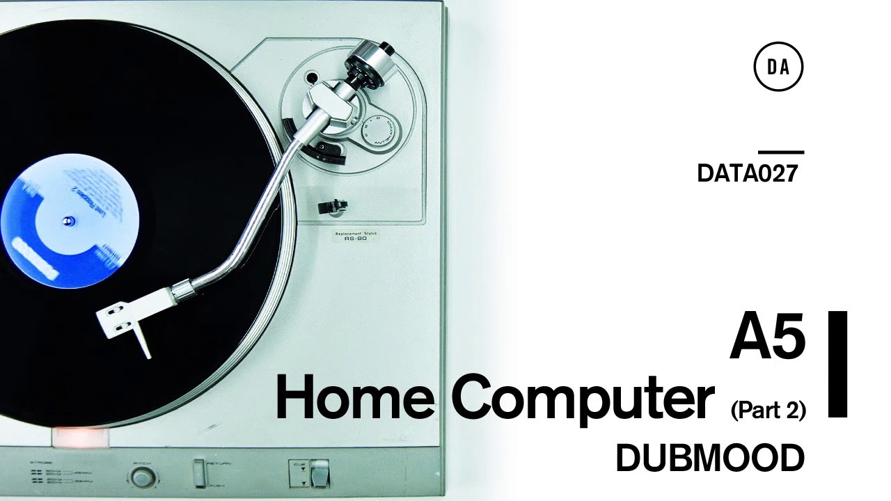 Dubmood - Home Computer #2