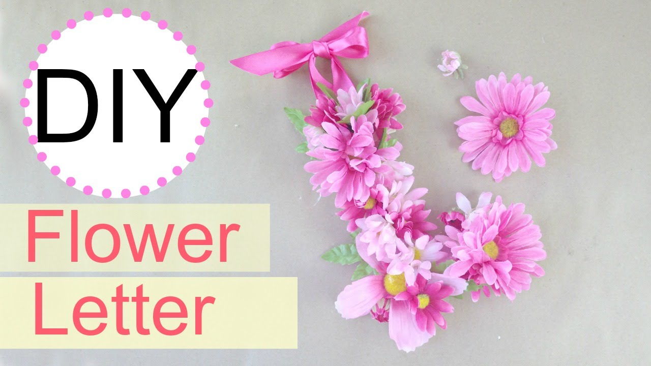 DIY Flower Letter to Decorate Your Room | Michele Baratta