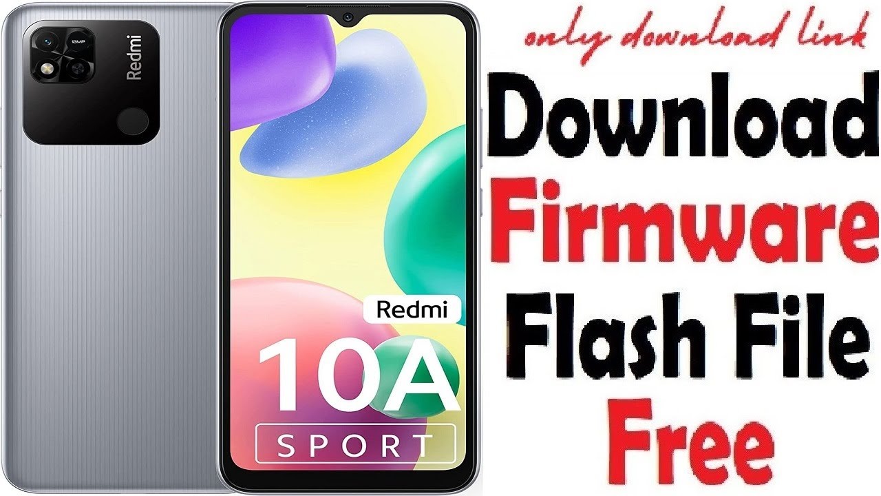 Redmi 10A Sport Firmware Scatter Flash File &ndash; Stock ROM