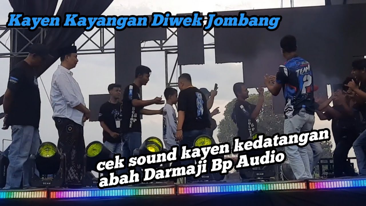 KEDATANGAN ABAH DARMAJI BP AUDIO KAYEN KAYANGAN DIWEK JOMBANG