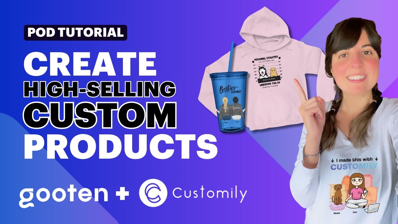 Gooten + Customily TUTORIAL 💙 How to create high-selling personalized products FAST and EASILY